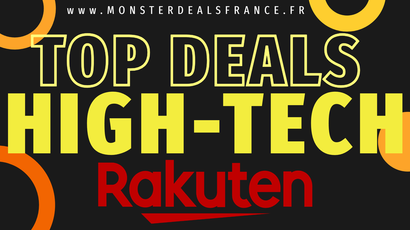 Les Top Deals High tech Rakuten